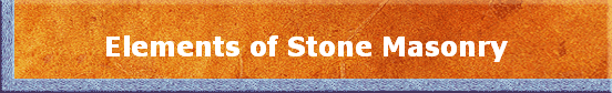 Elements of Stone Masonry